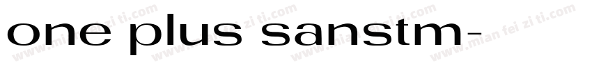 one plus sanstm字体转换